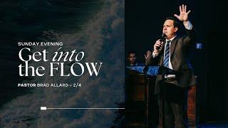 "Get Into the Flow" | Pastor Brad Allard