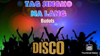 TAG SINGKO NALANG BUDOT DANCE MUSIC-NO CPR