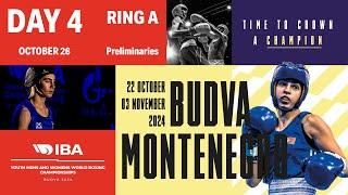 Day 4 | Ring A | October 26 | IBA Youth Men’s and Women’s World Boxing Championships 2024