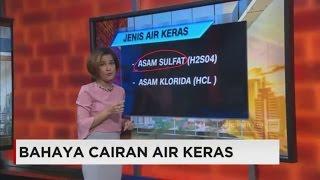 Bahayanya Air Keras!