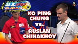 KO PING CHUNG vs RUSLAN CHINAKHOV - 2016 US Open 9-Ball Championship