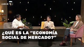 ¿Qué es una economía social de mercado? - La Mesa de Enterarse Ep. 12