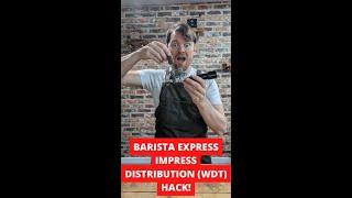 Barista Express Impress Distribution (WDT) and Manual Tamping Hack