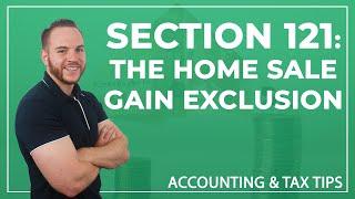 Tax Tip | Section 121: The Home Sale Gain Exclusion