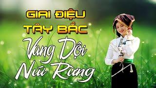 LK HỒN QUÊ REMIX- Chọn Những Ca Khúc Vùng Cao Tây Bắc Đặc Sắc Nhất-Vang Vọng Núi Rừng