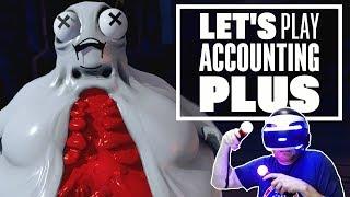 Let's Play Accounting Plus on PSVR - PREPARE TO HAVE YOUR MIND BLOWN