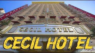 Cecil Hotel - DTLA