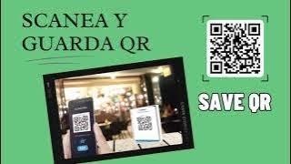 SAVE QR- Escanea y guarda QR fácil y rápido