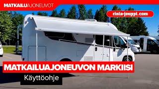 Matkailuajoneuvon markiisi | KÄYTTÖOHJE