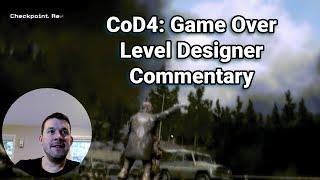 Call of Duty 4 Modern Warfare : Game Over -  Developer Commentary