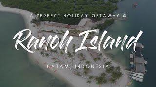 Adventure Ranoh Island (Pulau Ranoh) : A Perfect Holiday Getaway | Explore Indonesia |