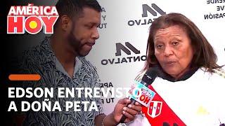 América Hoy: Edson Dávila entrevistó a doña Peta (HOY)