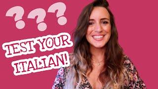 TEST YOUR ITALIAN! | 25-question Italian quiz