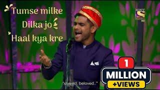 SALMAN ALI || Tumse Milke Dilka Jo Hal Kya Kre || SONY