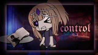 Control || GLMV|| Gacha life|| backstory of the tragedy of Lisa's family and herself (part 1)