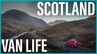 THE HIGHLANDS OF SCOTLAND - Living in a Van