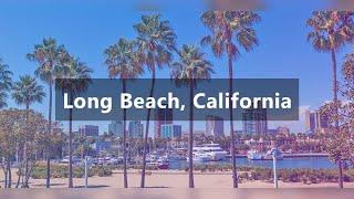 Moving to Long Beach CALIFORNIA