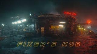 Fixer’s Hub - Atmospheric Cyberpunk Ambient for PERFECT Night City Vibes