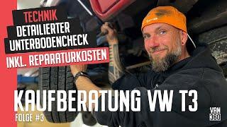 Kaufberatung VW T3 Folge #3 - Technik-Check unterm Auto #Kostenaufstellung #Reparatur #Ersatzteile