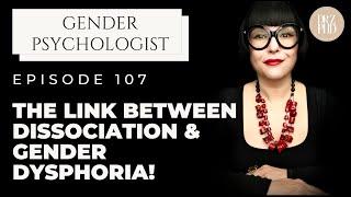 Can Gender Dysphoria Cause Dissociation?