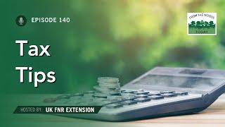 Tax Tips for Woodland Owners - From the Woods Today - Episode 140