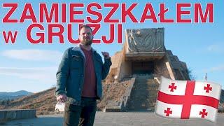 Zamieszkałem w Gruzji - Tbilisi - stolica - Gruzja bez paszportu