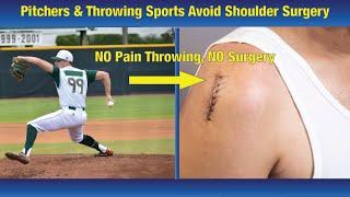 Completely Avoid Shoulder Surgery & Pain Throwing - For Baseball & All Throwing/Hitting Sports