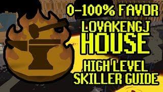 EASY OSRS GUIDE - 0-100% LOVAKENGJ HOUSE FAVOUR - HIGH LEVEL SKILLERS