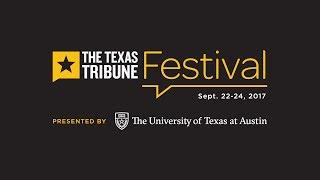 2017 Texas Tribune Festival Teaser