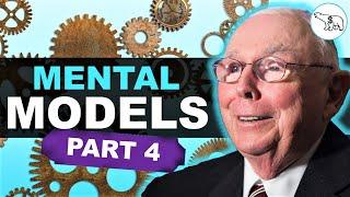 Charlie Munger: Mental Models for the Rest of Your Life (PART 4)