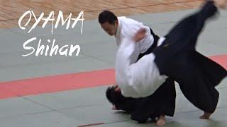 AIKIDO Throwing Techniques - Yuji OYAMA Shihan