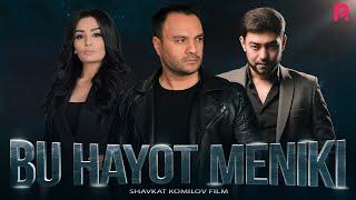 Bu hayot meniki (o'zbek film) | Бу хаёт меники (узбекфильм) 2022