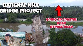 Bridge project going to Davao coastal road at bangkal NHA latest update