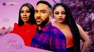 IN LOVE WITH TYLER - MAJID MICHEL, FAVOUR BEN, EUGENIA MICHEALS/Latest Movies