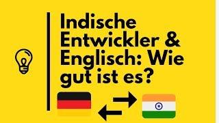 Indische Programmierer und Englisch: wie gut ist es?