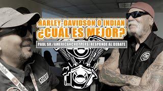 HARLEY-DAVIDSON O INDIAN ¿CUÁL ES MEJOR?: PAUL TEUTUL RESPONDE.