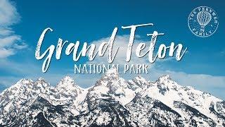 WYOMING | Grand Teton National Park FINALLY!