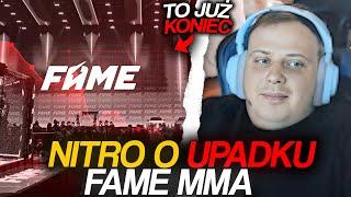 NITRO O UPADKU FAME MMA