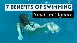 7 BENEFITS of SWIMMING You Can't IGNORE