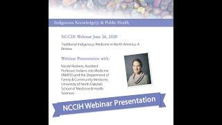 NCCIH Webinar Traditional Indigenous Medicine Presentation with Dr. Nicole Redvers