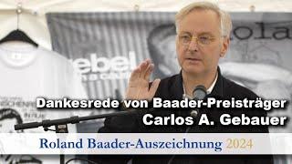 Roland Baader-Auszeichnung 2024: Dankesrede von Carlos A. Gebauer