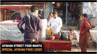 Afghanistan Street food | Special Afghan food | Mantu | 2020 | HD