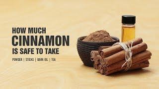 How much Cinnamon is safe to take