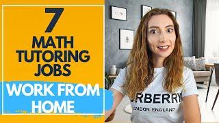 Best 7 Online Math Tutoring Jobs to Work from Home Right Now