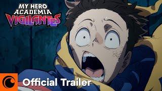 My Hero Academia: Vigilantes | OFFICIAL TRAILER