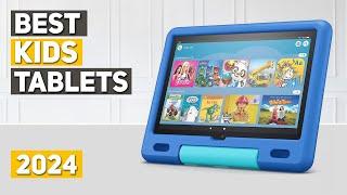 Best Kids Tablets 2024 - Top 5 Best Tablets for Kids 2024