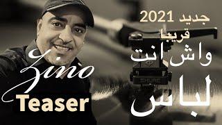 Cheb Zino : Wach Nta Labas Teaser (New 2021) الشاب زينو: واش انت لباس