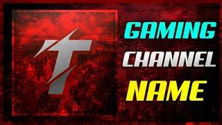 15 BEST  YouTube Gaming Channel Names 2020 | Unique YT gaming channel name for new gamers #4