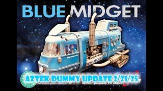 Aztek Dummy Update 2/21/25 - Blue Midget