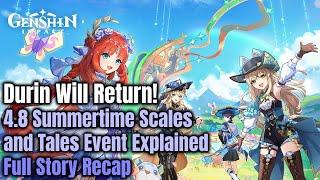 Durin Will Return! - Summertide Scales and Tales Explained - Full Story Recap - Genshin Impact 4.8